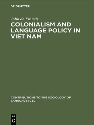 cover image of Colonialism and Language Policy in Viet Nam